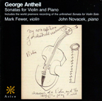 George Antheil: Sonatas for Viloin & Piano